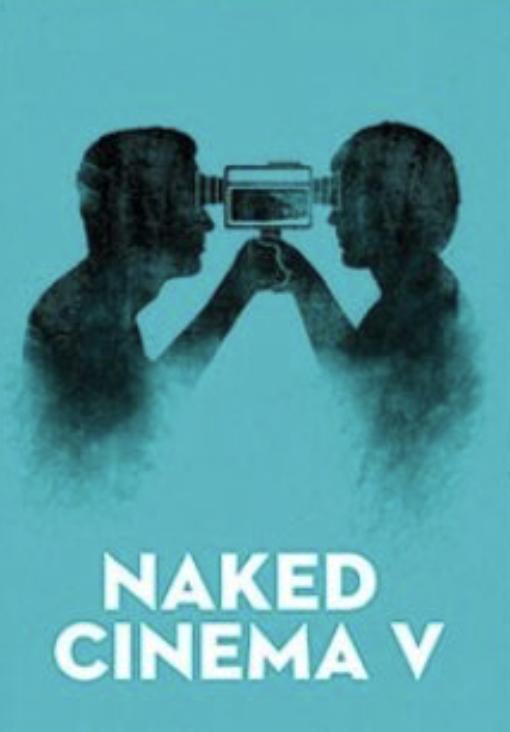 Naked Cinema V: Exposed